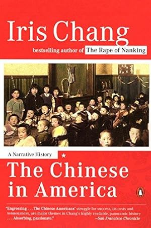 Seller image for The Chinese in America: A Narrative History for sale by WeBuyBooks 2