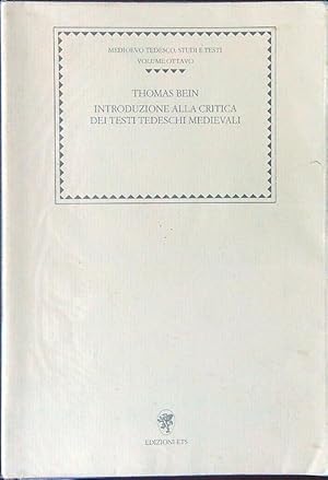 Image du vendeur pour Introduzione alla critica dei testi tedeschi medievali mis en vente par Librodifaccia