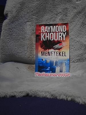 Seller image for Menetekel : Thriller. Raymond Khoury. Aus dem Engl. von Frank Bhmert / Rororo ; 24476 for sale by TschaunersWelt