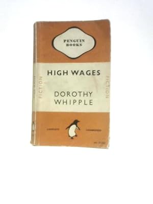 Bild des Verkufers fr High Wages (Penguin No. 549) zum Verkauf von World of Rare Books