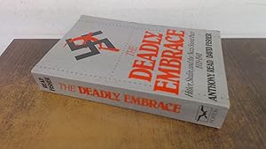 Imagen del vendedor de The Deadly Embrace  " Hitler, Stalin and the Nazi "Soviet Pact, 1939 "1941 a la venta por BoundlessBookstore