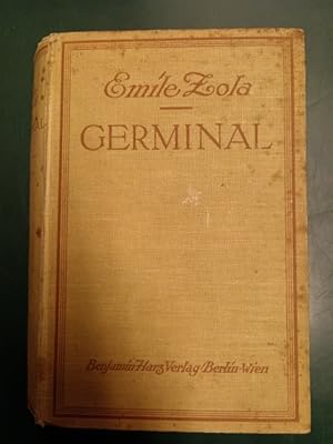 Germinal. Vollständ. Übers. v. Armin Schwarz. (= Romanserie ; Bd. 13).