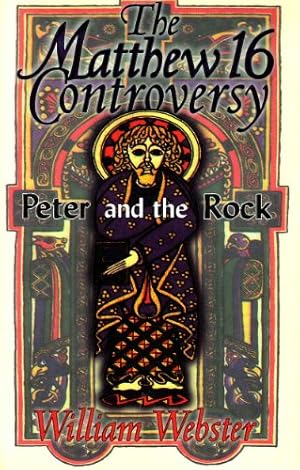 Seller image for PETER AND THE ROCK THE MATTHEW 16 CONTRO for sale by WeBuyBooks