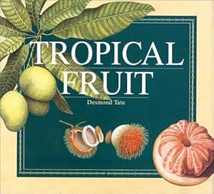 Bild des Verkufers fr Tropical Fruit zum Verkauf von WeBuyBooks