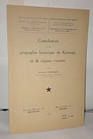 Contribution a la géographie historique du Katanga et de régions voisines