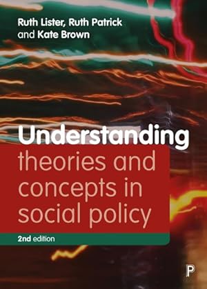 Seller image for Understanding Theories and Concepts in Social Policy for sale by GreatBookPrices