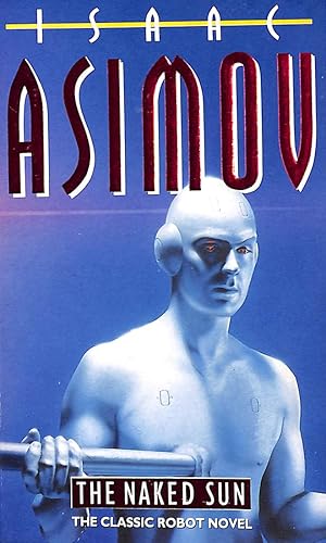 Seller image for The Naked Sun (Robot Series): 2/4 (Robot Series) for sale by M Godding Books Ltd