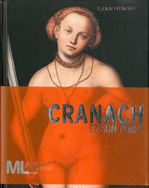 Image du vendeur pour (Cranach) Cranach et son temps. mis en vente par LIBET - Libreria del Riacquisto