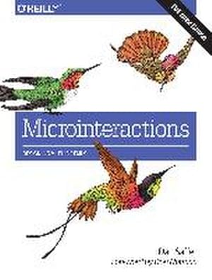 Bild des Verkufers fr Microinteractions: Full Color Edition: Designing with Details zum Verkauf von Rheinberg-Buch Andreas Meier eK