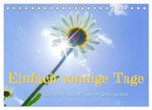 Bild des Verkufers fr Einfach sonnige Tage (Tischkalender 2024 DIN A5 quer), CALVENDO Monatskalender zum Verkauf von Rheinberg-Buch Andreas Meier eK