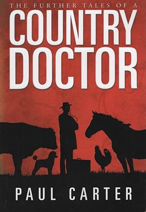 The Further Tales of a Country Doctor