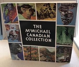Bild des Verkufers fr The McMichael Canadian Collection zum Verkauf von librairie philippe arnaiz