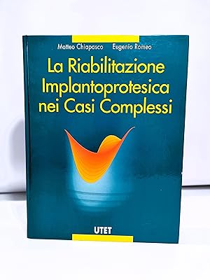 Immagine del venditore per La riabilitazione implantoprotesica nei casi complessi venduto da Florentia Libri