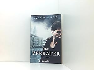 Seller image for Der Verrter: Thriller: Thriller. Deutsche Erstausgabe Thriller for sale by Book Broker