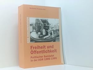 Bild des Verkufers fr Freiheit und ffentlichkeit: Politischer Samisdat in der DDR 1985-1989 (Schriftenreihe des Robert-Havemann-Archivs) politischer Samisdat in der DDR 1985 - 1989 ; eine Dokumentation zum Verkauf von Book Broker