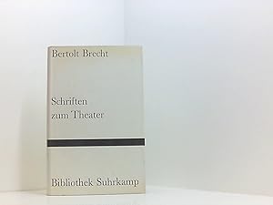 Imagen del vendedor de Schriften zum Theater. ber eine nicht-aristotelische Dramatik a la venta por Book Broker