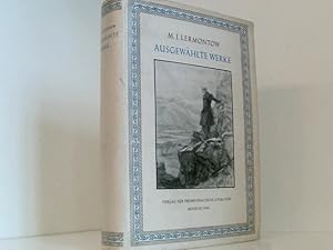 Bild des Verkufers fr Ausgewhlte Werke. Gedichte. Poeme. Ein Held unserer Zeit. Hrg. von W.Neustadt. zum Verkauf von Book Broker