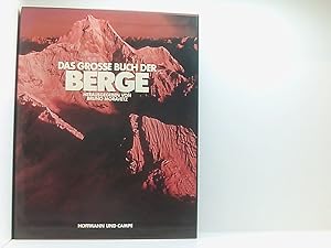 Bild des Verkufers fr Das groe Buch der Berge hrsg. von Bruno Moravetz. Mit e. Vorw. von Reinhold Messner zum Verkauf von Book Broker