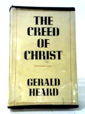 Bild des Verkufers fr The Creed of Christ An Interpretation of the Lord's Prayer zum Verkauf von World of Rare Books