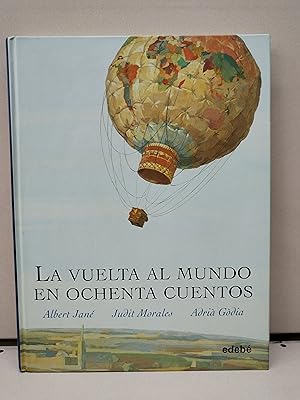 Seller image for LA VUELTA AL MUNDO EN OCHENTA CUENTOS for sale by LIBRERA MATHILDABOOKS