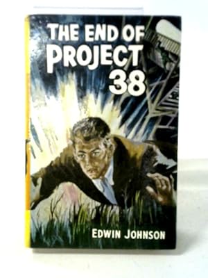 Bild des Verkufers fr The End of Project 38 (The Children's Press) zum Verkauf von World of Rare Books