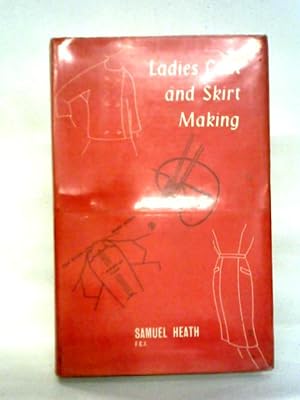 Seller image for Ladies Coat And Skirt Making for sale by World of Rare Books
