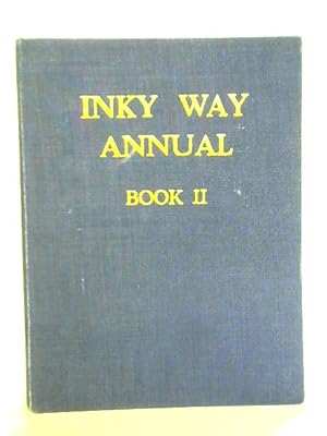 Seller image for Inky Way Annual - Book II for sale by World of Rare Books