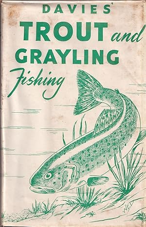 Seller image for DAVIES' TROUT AND GRAYLING FISHING. Written and illustrated by W.E. Davies. for sale by Coch-y-Bonddu Books Ltd