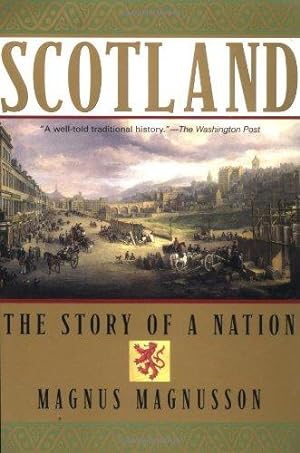 Seller image for Scotland: The Story of a Nation for sale by WeBuyBooks