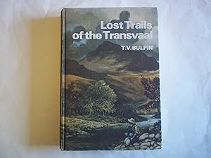 Seller image for Lost Trails of the Transvaal. for sale by Carmarthenshire Rare Books