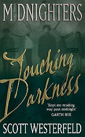 Seller image for Touching Darkness: Number 2 in series (Midnighters) for sale by WeBuyBooks