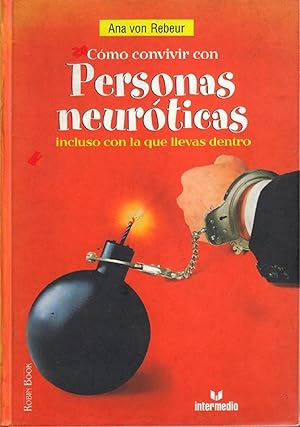 Seller image for Cmo Convivir Con Personas Neurticas (Spanish Edition) for sale by Librairie Cayenne
