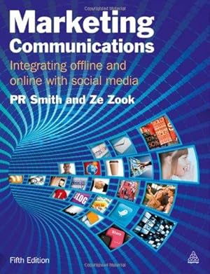 Seller image for Marketing Communications: Integrating Offline and Online with Social Media for sale by WeBuyBooks