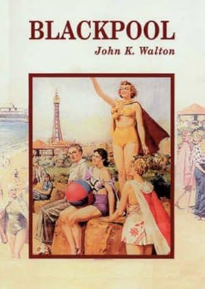 Seller image for Blackpool (Town and City Histories) for sale by WeBuyBooks