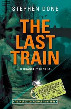 Bild des Verkufers fr The Last Train to Brackley Central (Inspector Vignoles Mysteries, no 5) zum Verkauf von WeBuyBooks