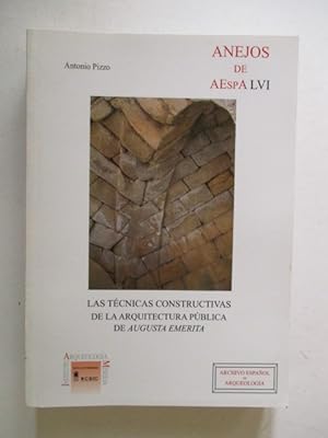 Las tecnicas constructivas de la arquitectura publica de Augusta Emerita