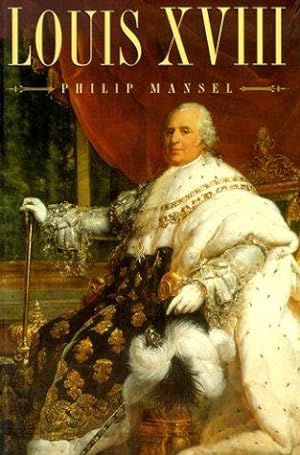 Immagine del venditore per Louis XVIII venduto da WeBuyBooks