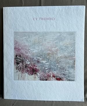 Cy Twombly : Anatomie aus Licht und Meer / Anatomy out of light and the sea (German/English)