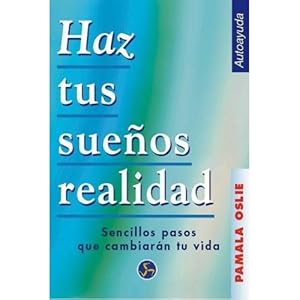 Imagen del vendedor de HAZ TUS SUEOS REALIDAD OSLIE, P. a la venta por Gertrudis Gimnez Lpez