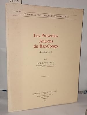 Seller image for Les proverbes anciens du Bas-Congo for sale by Librairie Albert-Etienne