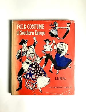 Bild des Verkufers fr Folk Costume of Southern Europe b zum Verkauf von Hill of Dust Books