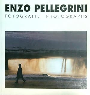 Enzo Pellegrini. Fotografie Photographs