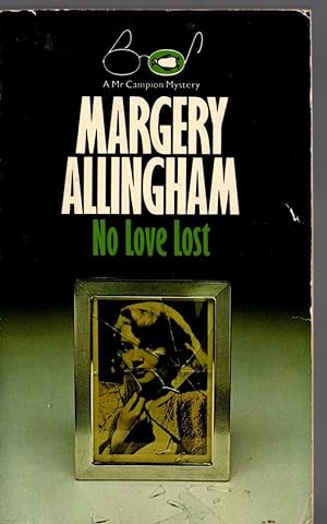 Seller image for NO LOVE LOST for sale by Mr.G.D.Price