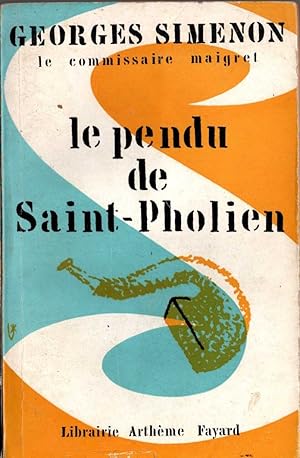 Image du vendeur pour LE PENDU DE SAINT-PHOLIEN mis en vente par Mr.G.D.Price