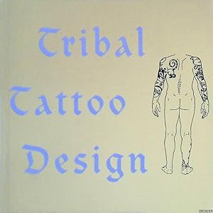 Bild des Verkufers fr Tribal Tattoo Design zum Verkauf von Klondyke