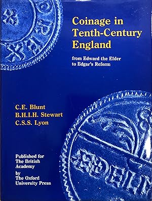 Image du vendeur pour Coinage in Tenth-century England: From Edward the Elder to Edgar's Reform mis en vente par Ancient Art