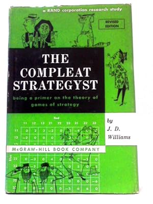 Bild des Verkufers fr The Compleat Strategyst: Being A Primer on the Theory of Games Of Strategy zum Verkauf von World of Rare Books