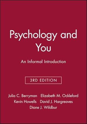 Bild des Verkufers fr Psychology and You: An Informal Introduction zum Verkauf von WeBuyBooks