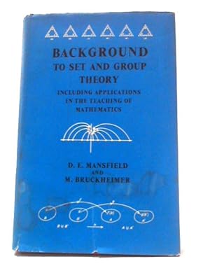 Seller image for Background to Set and Group Theory for sale by World of Rare Books