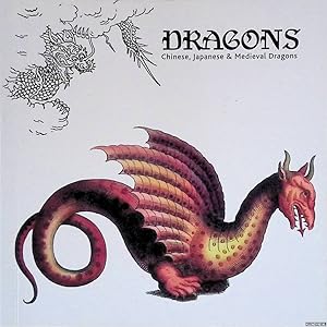 Bild des Verkufers fr Dragons: Chinese, Japanese and Medieval Dragons zum Verkauf von Klondyke